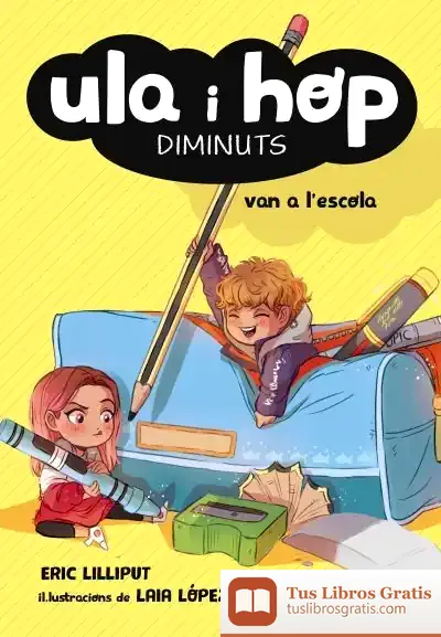 Descargar Ula I Hop Van A L'Escola (Ula I Hop. Diminuts)