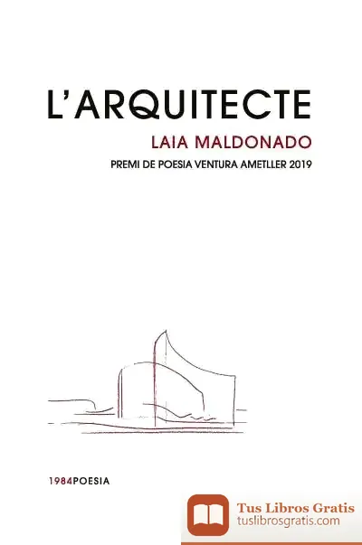 Descargar L'Arquitecte de Laia Maldonado Llobera