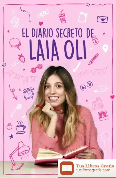 Descargar El Diario Secreto De Laia Oli