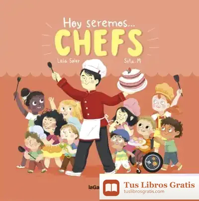Descargar Hoy Seremos Chefs de Laia Soler