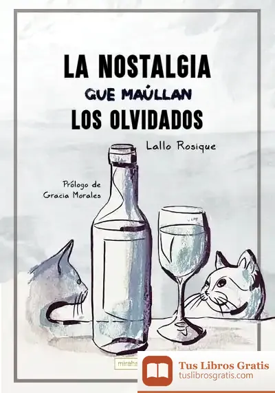 Descargar La Nostalgia Que Ma?Llan Los Olvidados