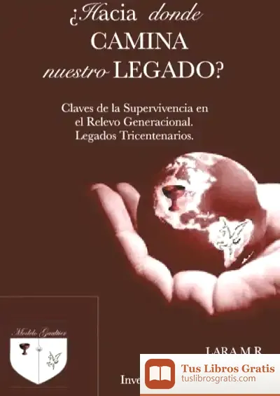 Descargar ¿Hacia Donde Camina Nuestro Legado?