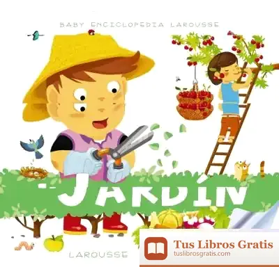 Descargar Baby Enciclopedia. El Jardín de Larousse Editorial