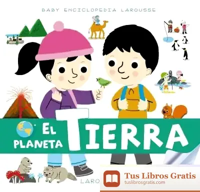 Descargar Baby Enciclopedia. El Planeta Tierra
