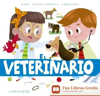Descargar Baby Enciclopedia. El Veterinario