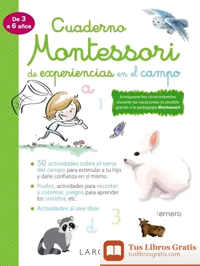 Descargar Cuaderno Montessori De Experiencias En El Campo de Larousse Editorial