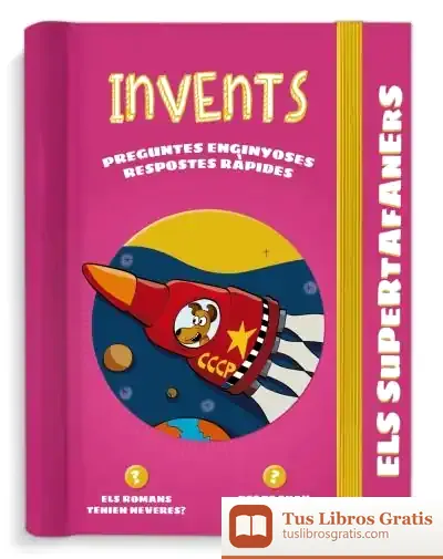 Descargar Els Supertafaners. Invents de Larousse Editorial