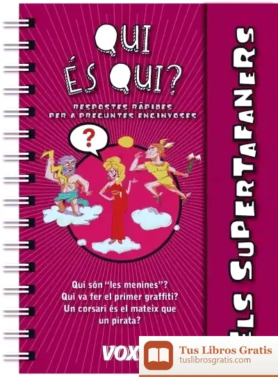 Descargar Els Supertafaners. Qui És Qui? de Larousse Editorial