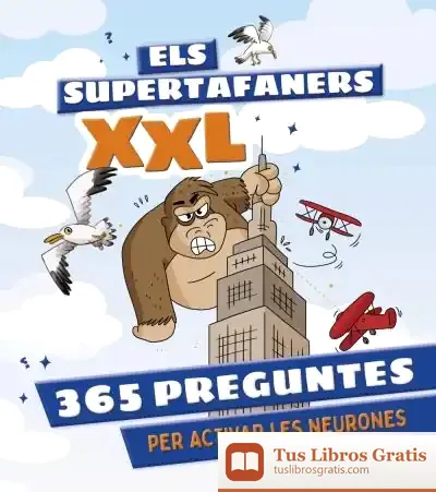 Descargar Els Supertafaners Xxl. 365 Preguntes Per Activar Les Neurones de Larousse Editorial