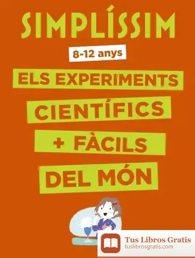 Descargar Simplíssim. Els Experiments Científics Més Fàcils Del Món