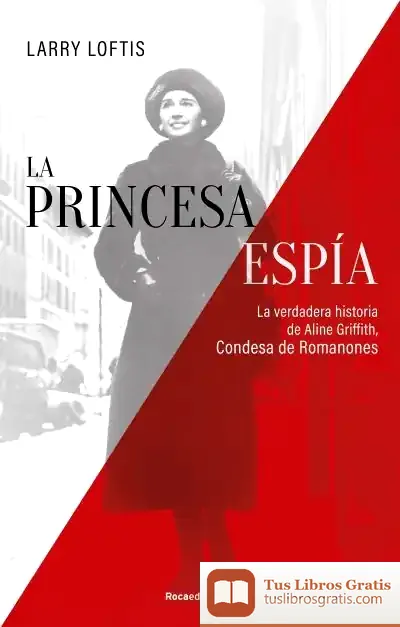 Descargar La Princesa Espia de Larry Loftis