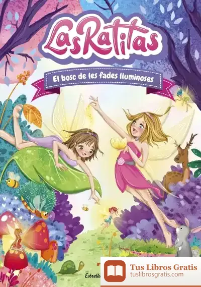Descargar Las Ratitas 8. El Bosc De Les Fades Lluminoses