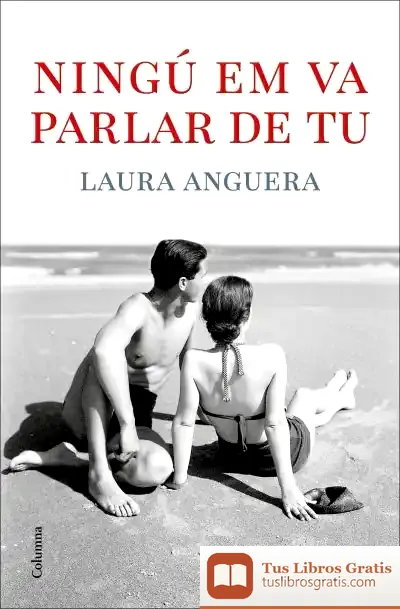 Descargar Ningú Em Va Parlar De Tu de Laura Anguera Armengol