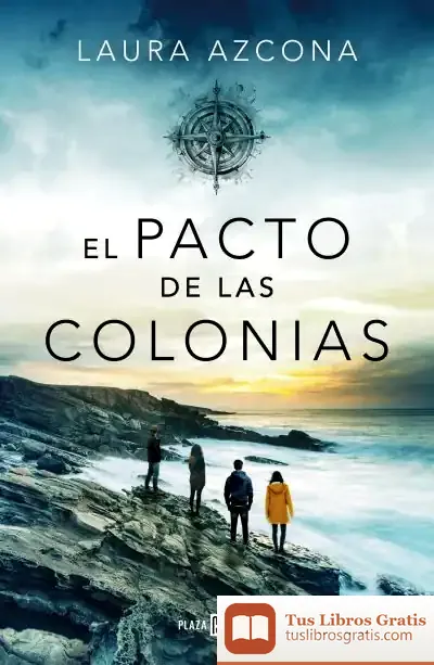 Descargar El Pacto De Las Colonias de Laura Azcona