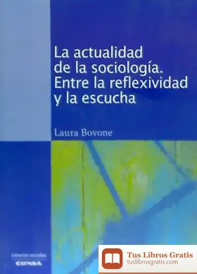 Descargar Actualidad De La Sociologia,La de Laura Bovone