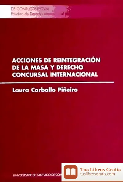 Descargar Cl/7-Acciones De Reintegración De La Masa Y Derecho Concursal Internacional