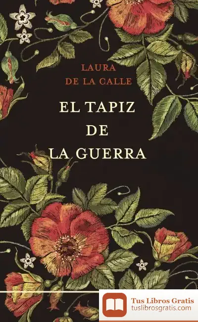 Descargar El Tapiz De La Guerra