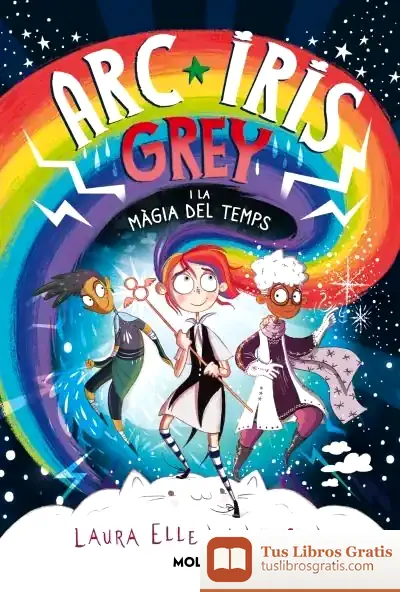 Descargar Arc Iris Grey I La Màgia Del Temps