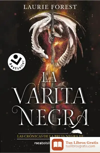 Descargar La Varita Negra. Las Crónicas De La Bruja Negra Iii de Laura Fernández
