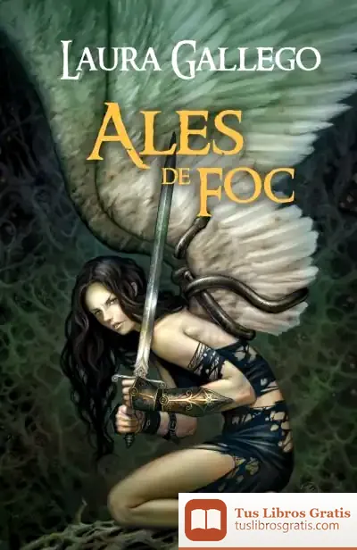 Descargar Ales De Foc de Laura Gallego García