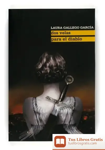 Descargar Dos Velas Para El Diablo de Laura Gallego García