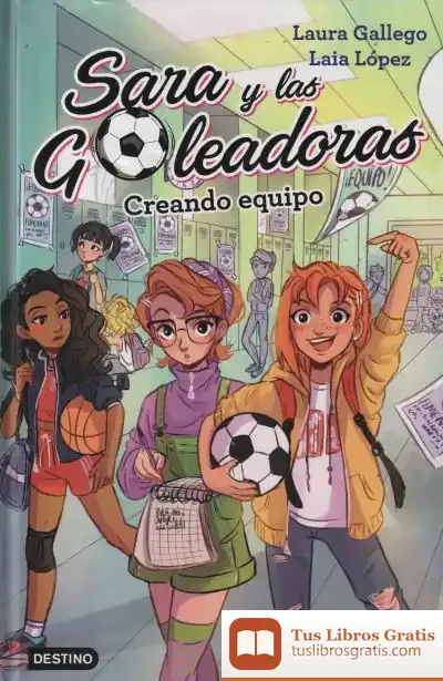 Descargar Pack Fnac Sara Y Las Goleadoras Nº1 de Laura Gallego García