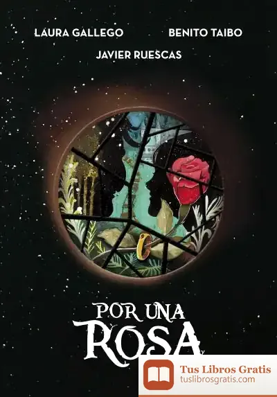 Descargar Por Una Rosa de Laura Gallego García