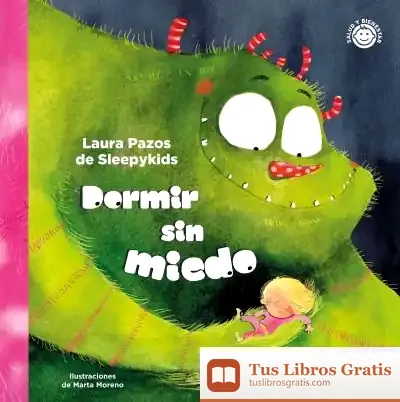 Descargar Dormir Sin Miedo de Laura Pazos de Sleepykids