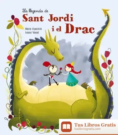 Descargar La Llegenda De Sant Jordi I El Drac de Laura Vaqué