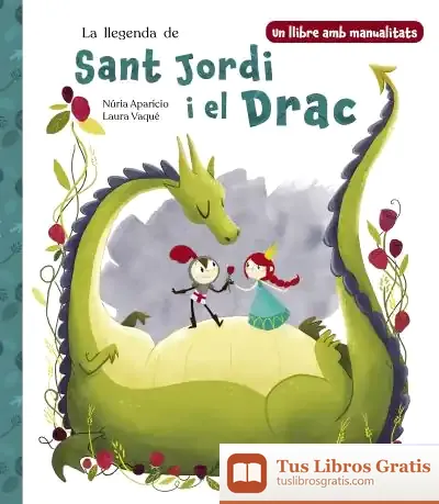 Descargar La Llegenda De Sant Jordi I El Drac de Laura Vaqué