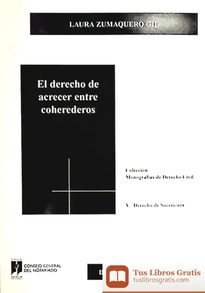 Descargar El Derecho De Acrecer Entre Coherederos