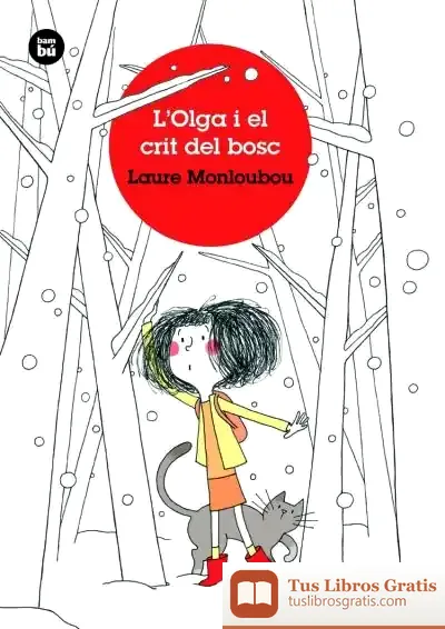 Descargar L'Olga I El Crit Del Bosc