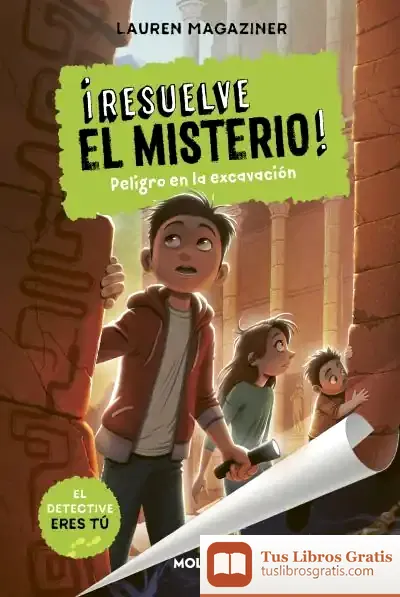 Descargar ¡Resuelve El Misterio! 4 - Peligro En La Excavación