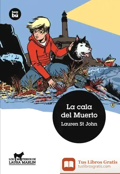 Descargar La Cala Del Muerto de Lauren St. John
