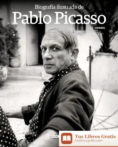 Descargar Biografía Ilustrada De Pablo Picasso (Español)