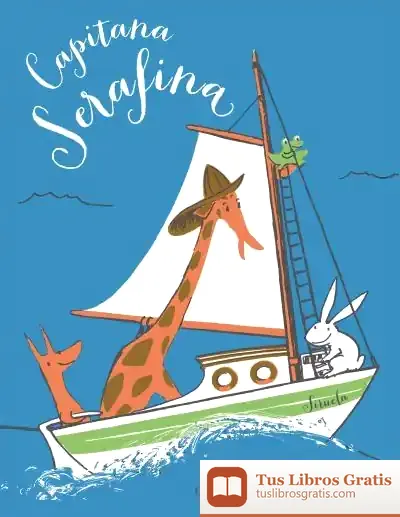 Descargar Capitana Serafina de Laurent de Brunhoff