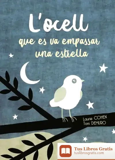 Descargar L'Ocell Que Es Va Empassar Una Estrella