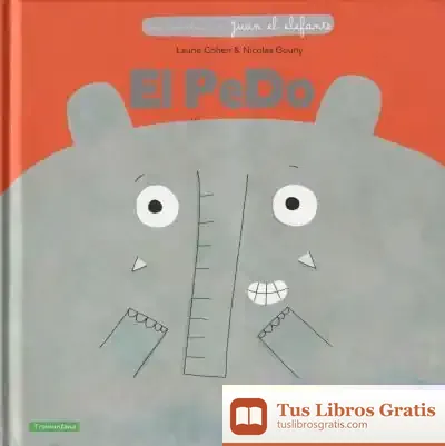 Descargar Una Aventura De Juan El Elefante. El Pedo