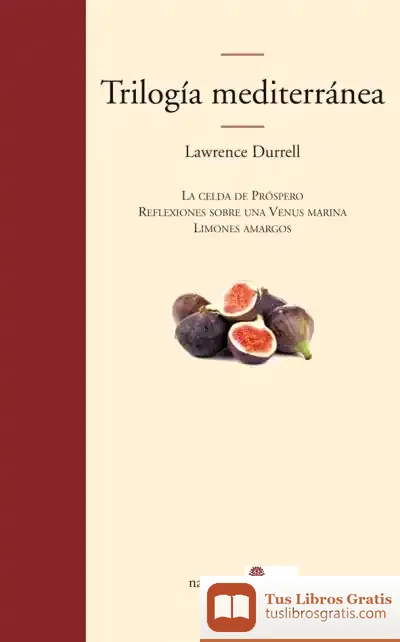 Descargar Trilogia Mediterranea de Lawrence Durrell