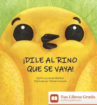 Descargar ¡Dile Al Rino Que Se Vaya! de Lawrence Schimel