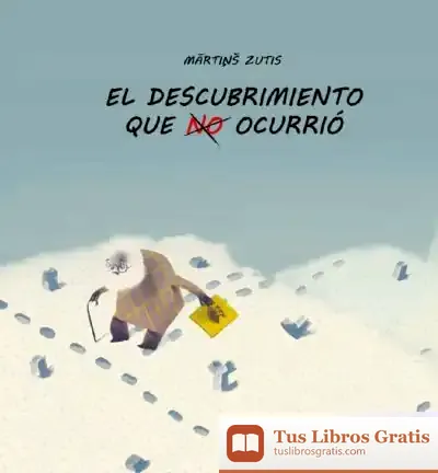 Descargar El Descubrimiento Que No Ocurrió de Lawrence Schimel