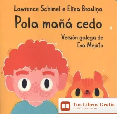 Descargar Pola Mañá Cedo de Lawrence Schimel