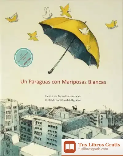 Descargar Un Paraguas Con Mariposas Blancas de Lawrence Schimel