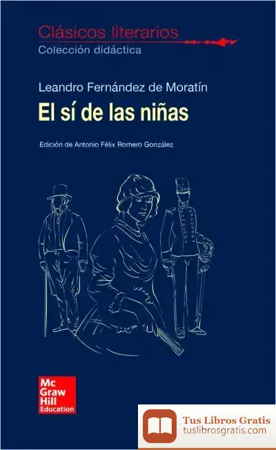 Descargar Clasicos Literarios. El Si De Las Niñas