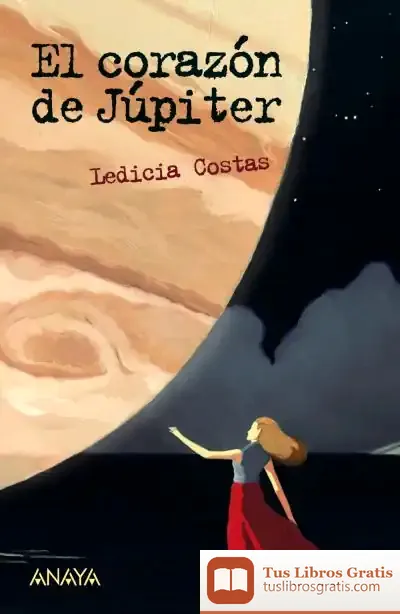 Descargar El Corazón De Júpiter de Ledicia Costas