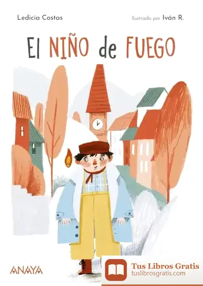 Descargar El Niño De Fuego de Ledicia Costas