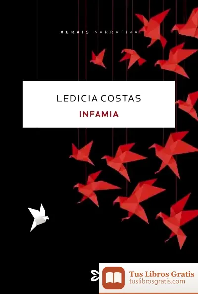 Descargar Infamia de Ledicia Costas