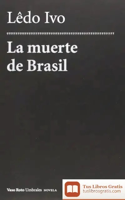 Descargar La Muerte De Brasil