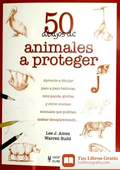 Descargar 50 Dibujos De Animales A Proteger de Lee J. Ames