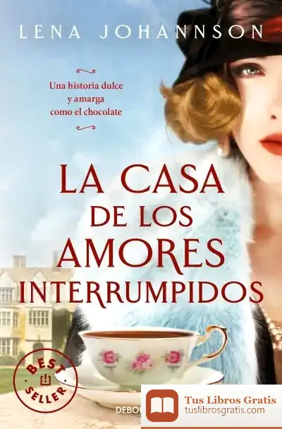 Descargar La Casa De Los Amores Interrumpidos
